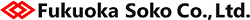 Fukuoka Soko Co., LTD.